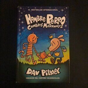 Hombre Perro: Cumbres Maternales  (Dog Man: Mothering Heights)    Hardcover Book